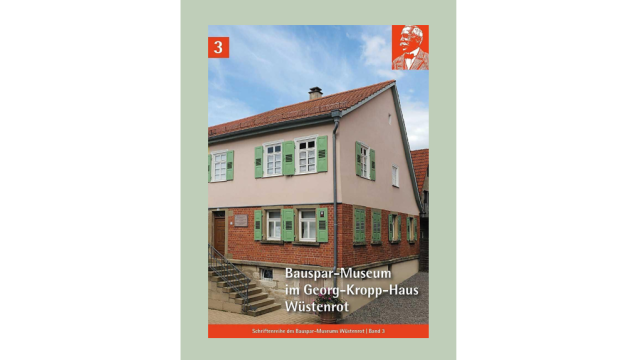 Darstellung der äußeren Ansicht des Wohnhauses von Georg Kropp mit dem weißen Aufdruck Bauspar-Museum im Georg-Kropp-Haus Wüstenrot