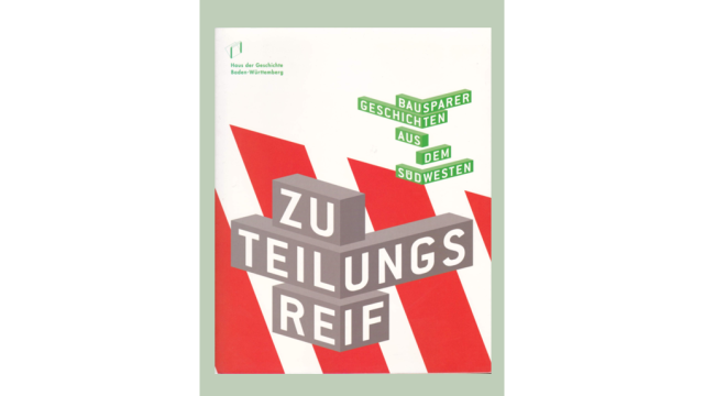 Grafische Darstellung in Grau, Rot und Grün, dazu der Aufdruck Zuteilungsreif, Bausparer-Geschichten aus dem Südwesten